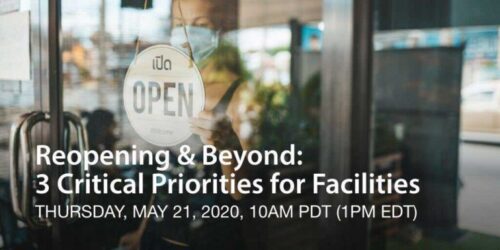 Reopening and Beyond: 3 Critical Priorities for Facilities