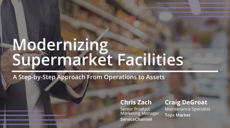 Modernizing Supermarket Facilities - A Step by Step Approach from Operations to Assets