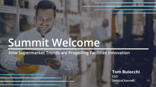 Summit Welcome - How Supermarket Trends are Propelling Facilities Innovation