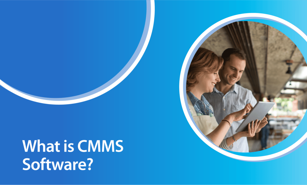 What is CMMS Software