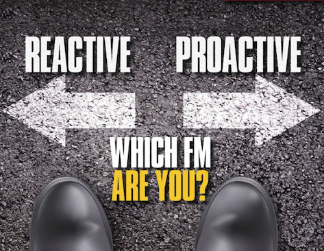 Reactive vs Proactive Which FM are you?