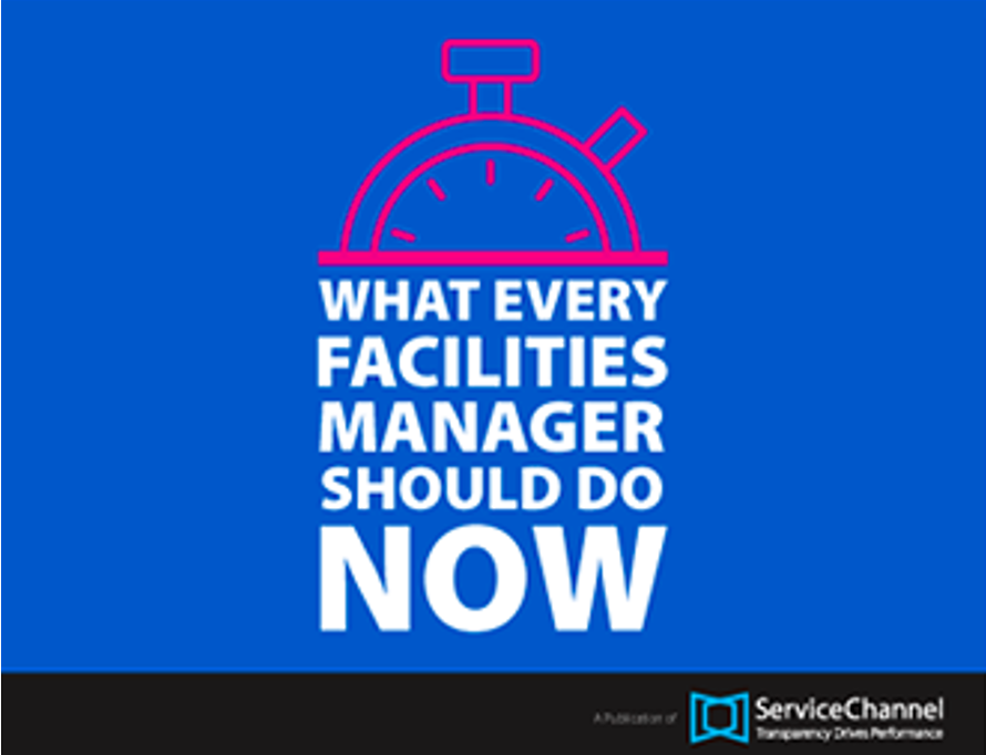 What Every Facilities Manager Should do Now