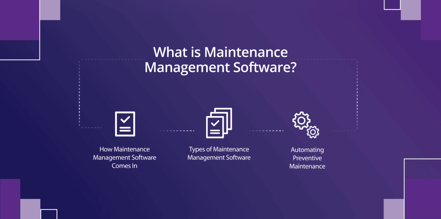 What is Maintenance Management Software? (The Ultimate Guide