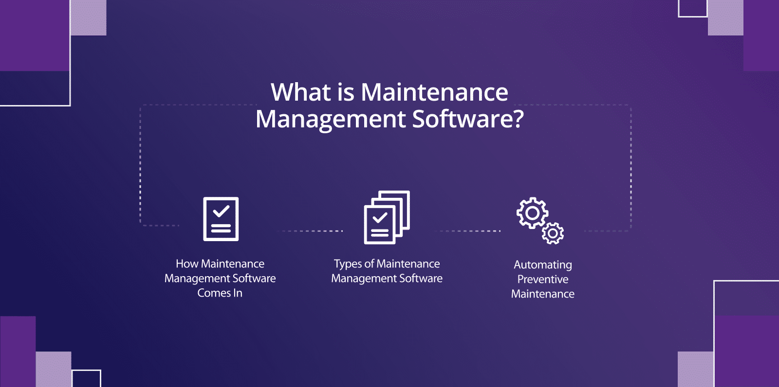 What is Maintenance Management Software
