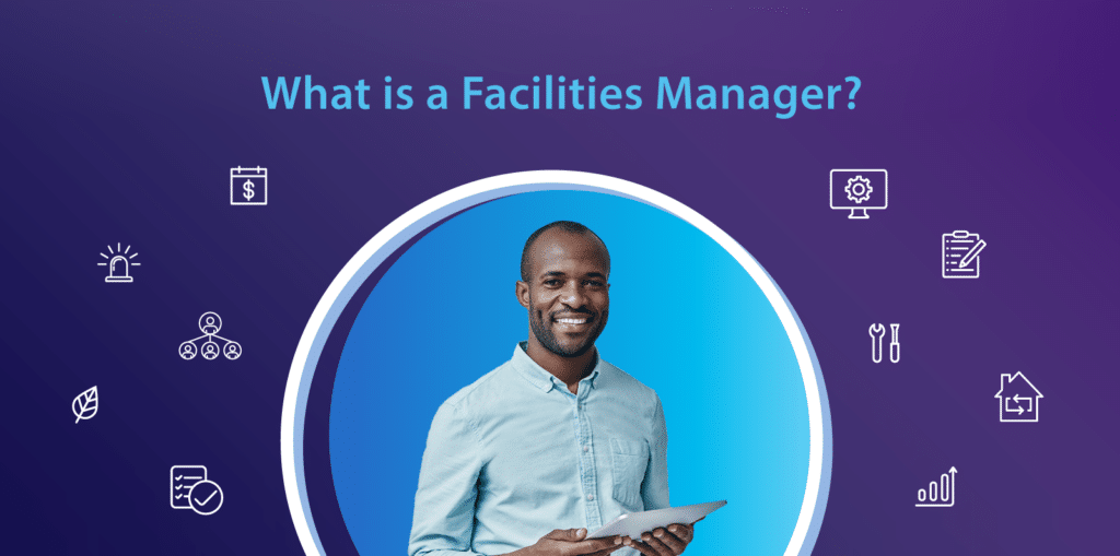 what is a facilities manager?